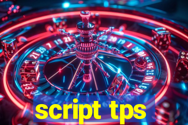 script tps